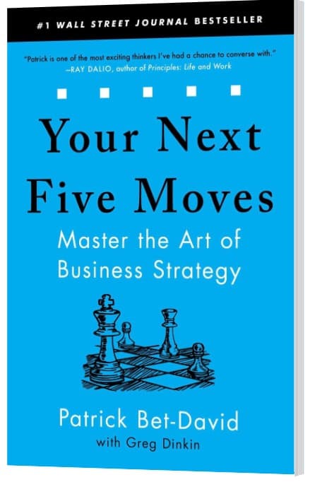 Your Next Five Moves | Master the Art of Business Strategy