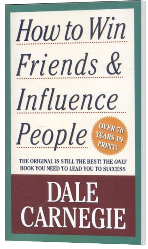 How to Win Friends and Influence People